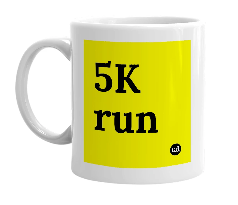 White mug with '5K run' in bold black letters