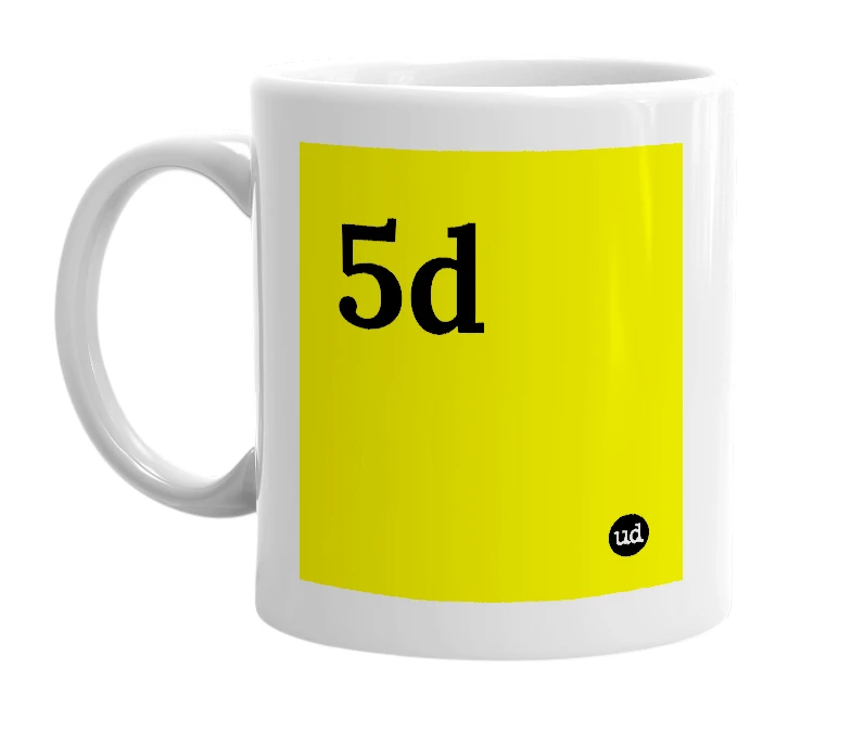 White mug with '5d' in bold black letters