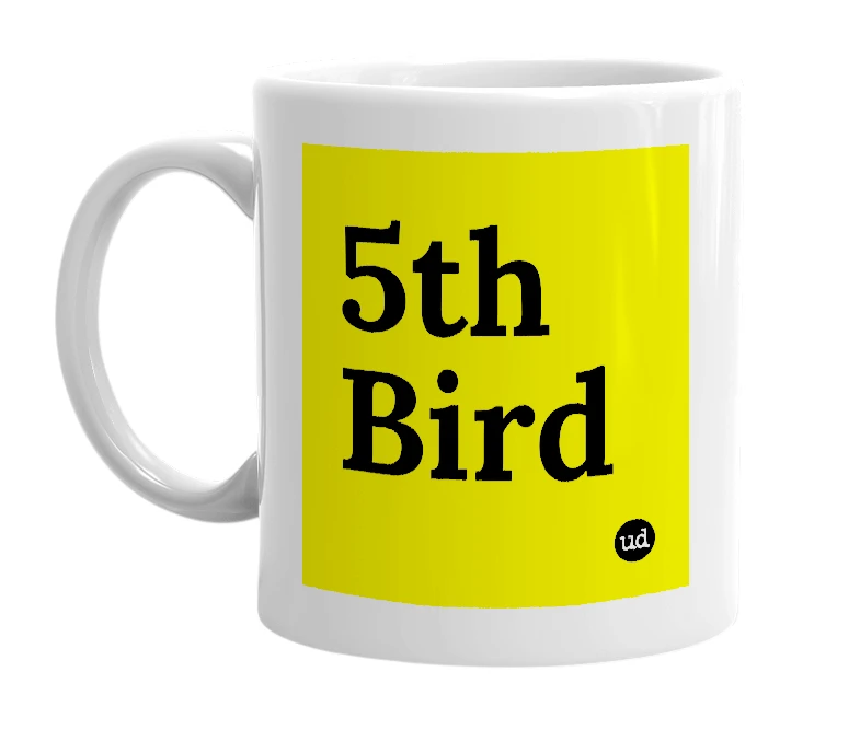 White mug with '5th Bird' in bold black letters