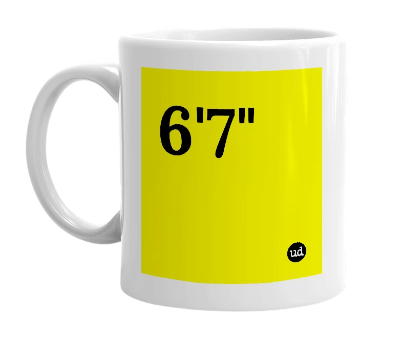 White mug with '6'7"' in bold black letters