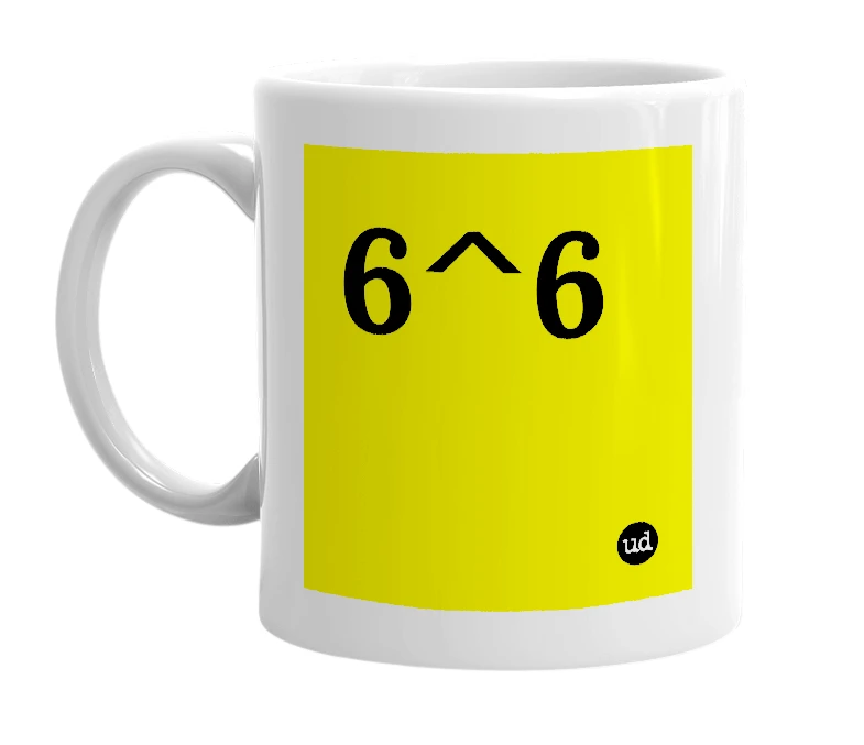 White mug with '6^6' in bold black letters