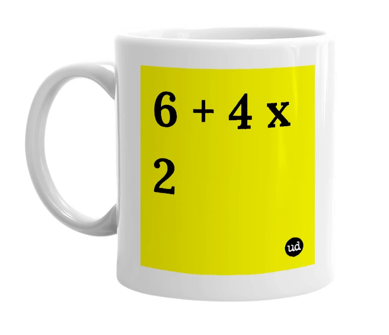 White mug with '6 + 4 x 2' in bold black letters