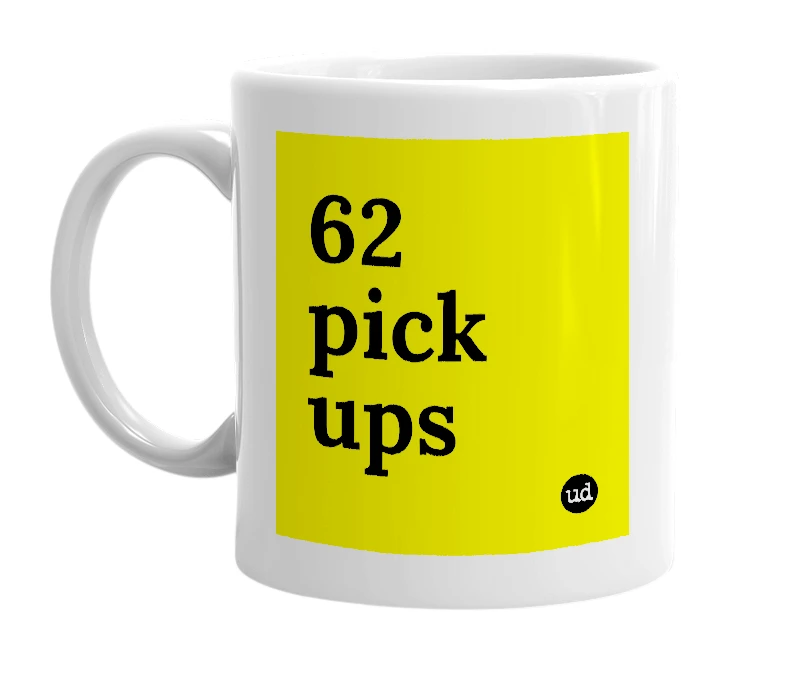 White mug with '62 pick ups' in bold black letters