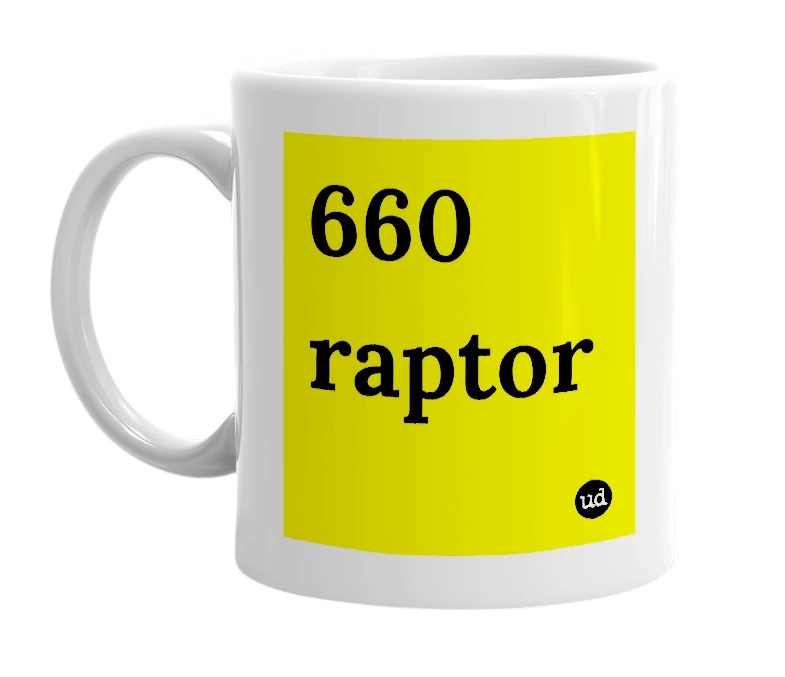 White mug with '660 raptor' in bold black letters