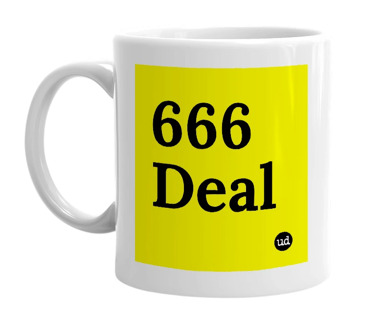 White mug with '666 Deal' in bold black letters