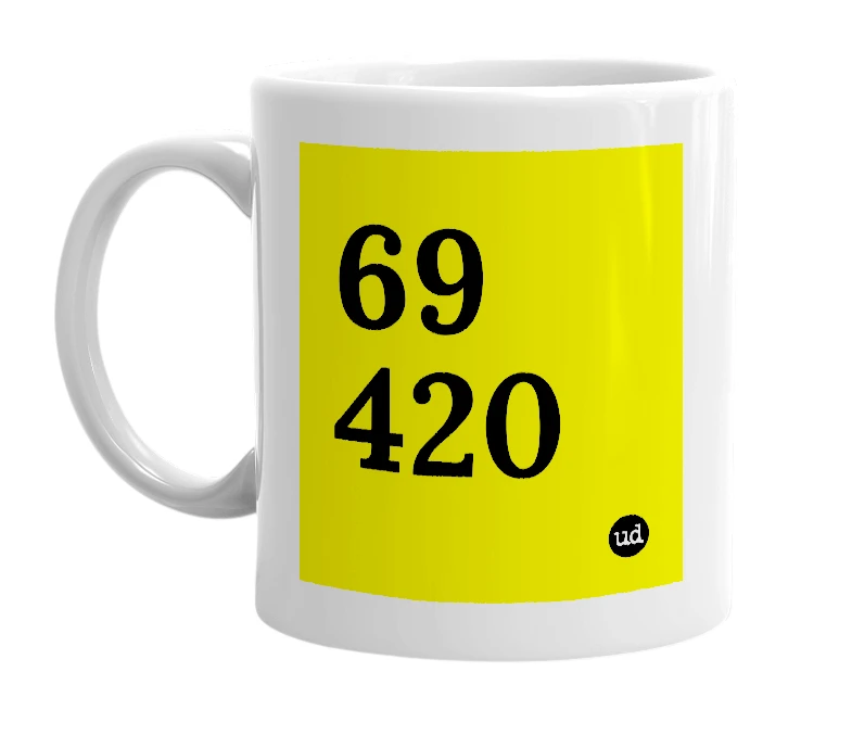 White mug with '69 420' in bold black letters