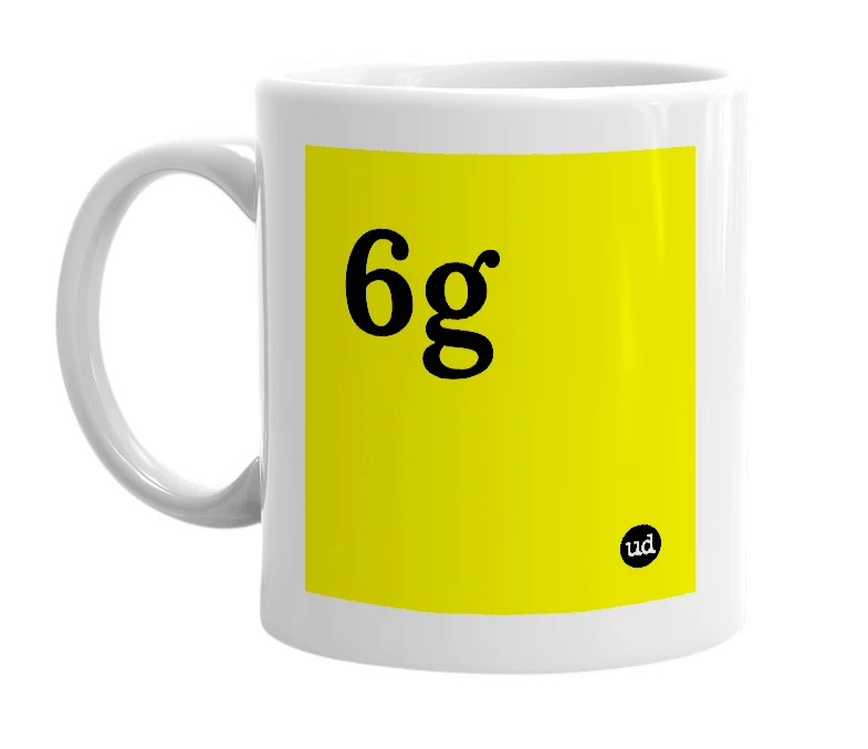 White mug with '6g' in bold black letters