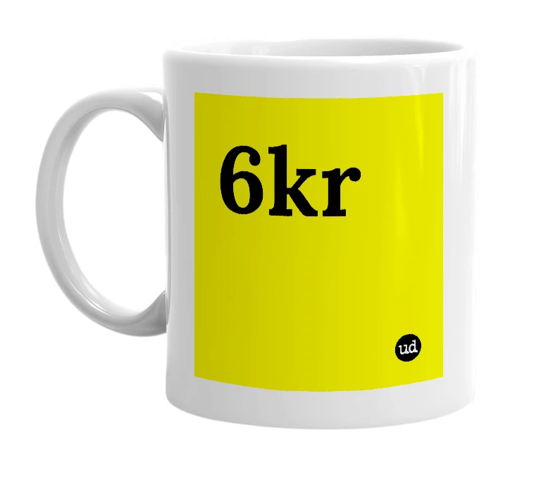 White mug with '6kr' in bold black letters