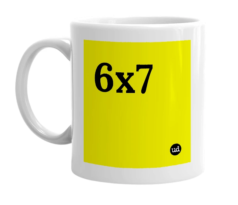 White mug with '6x7' in bold black letters