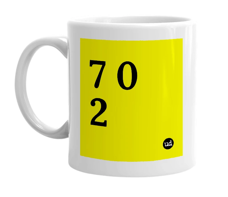 White mug with '7 0 2' in bold black letters
