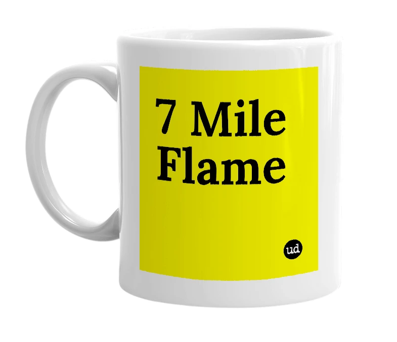 White mug with '7 Mile Flame' in bold black letters