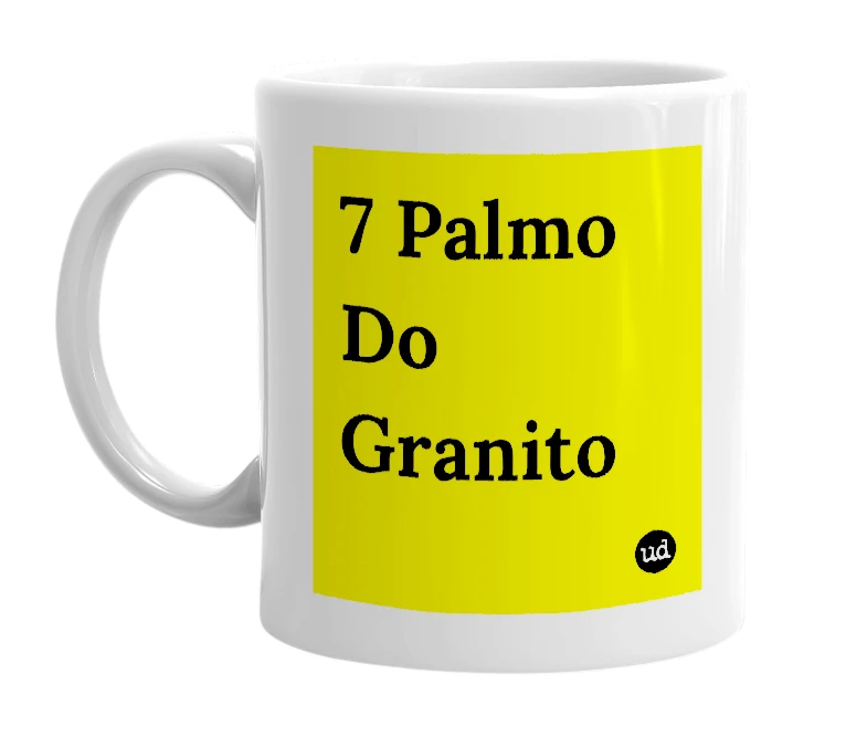 White mug with '7 Palmo Do Granito' in bold black letters