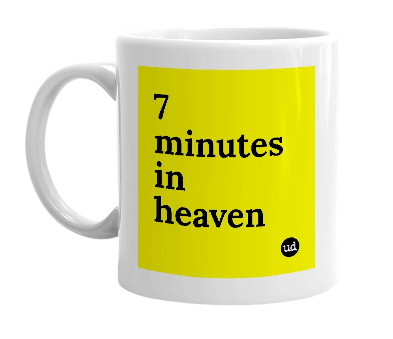 White mug with '7 minutes in heaven' in bold black letters