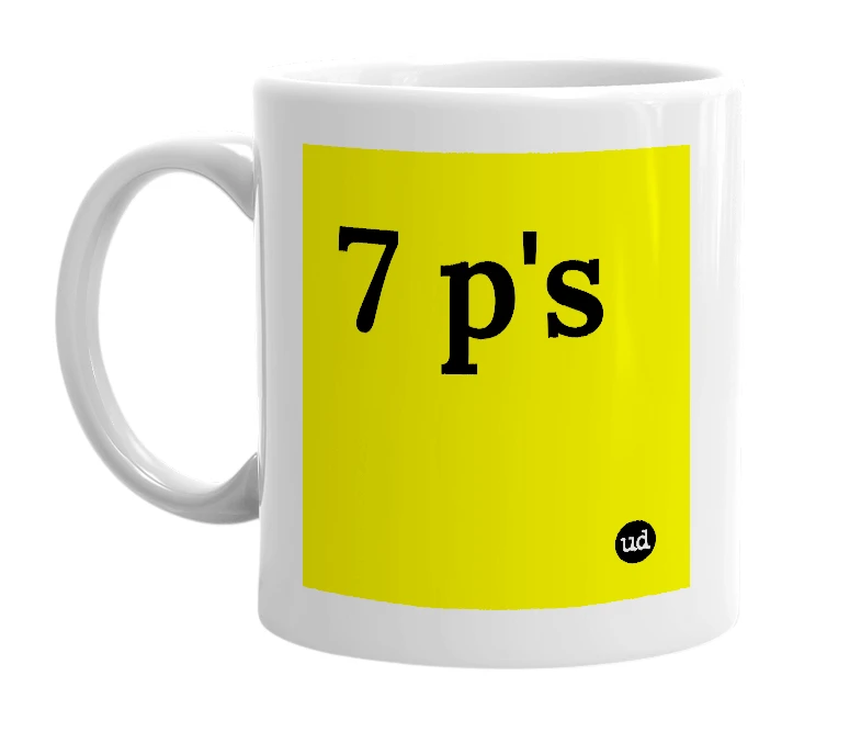 White mug with '7 p's' in bold black letters