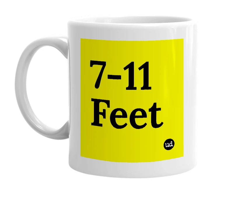 White mug with '7-11 Feet' in bold black letters