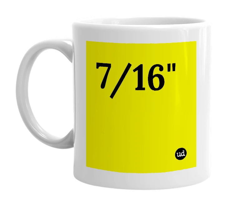 White mug with '7/16"' in bold black letters