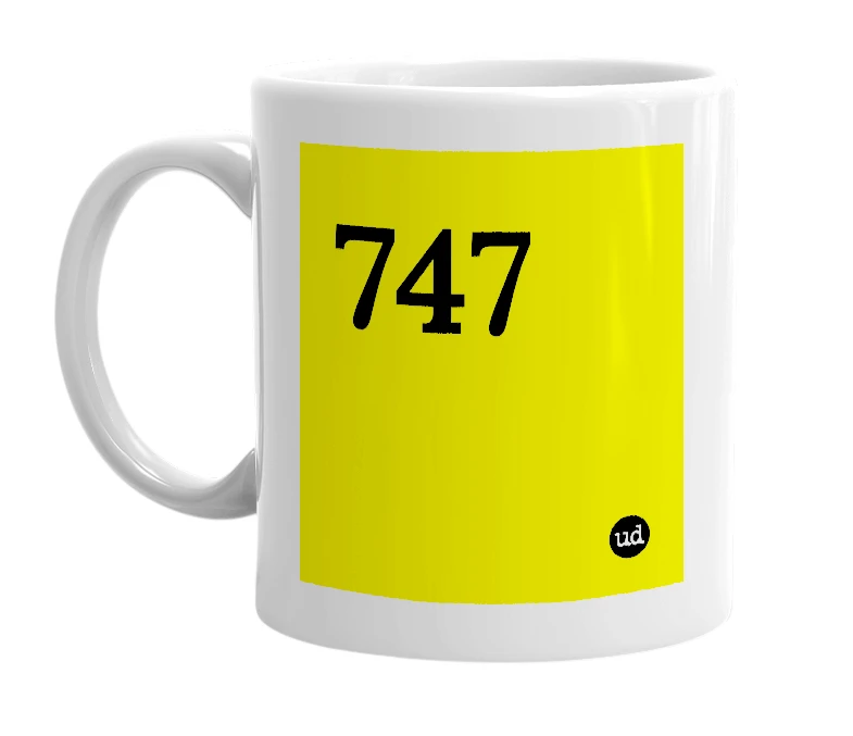 White mug with '747' in bold black letters