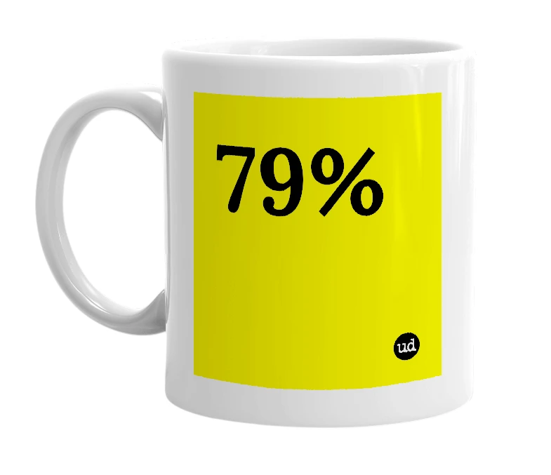White mug with '79%' in bold black letters