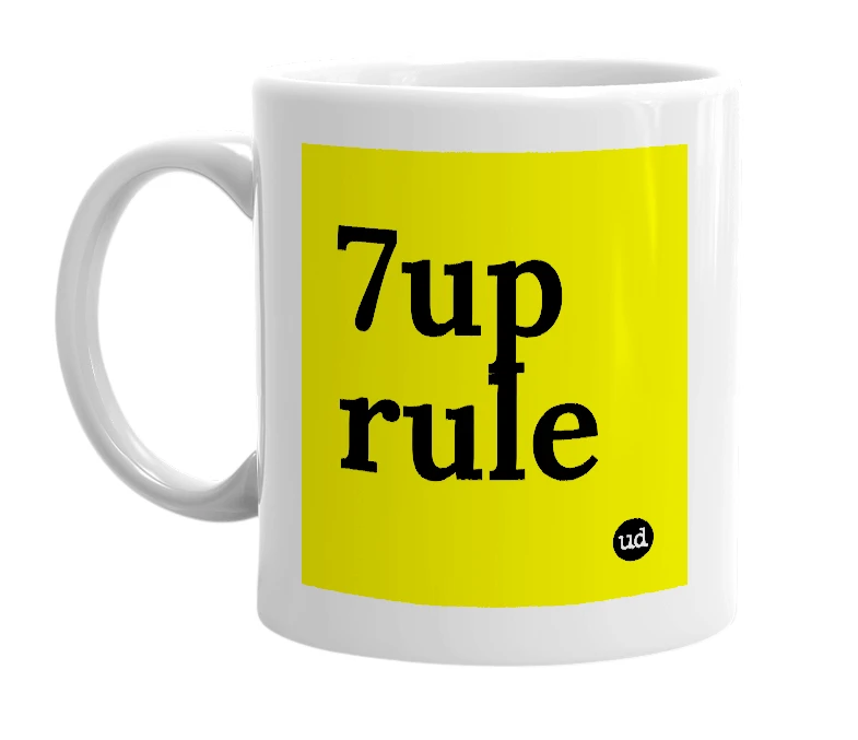 White mug with '7up rule' in bold black letters
