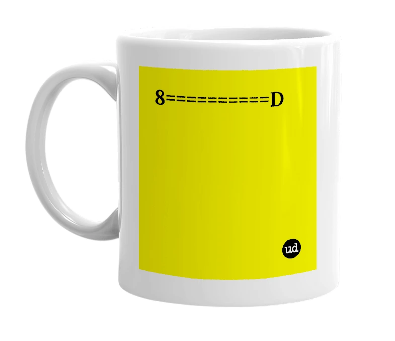 White mug with '8==========D' in bold black letters