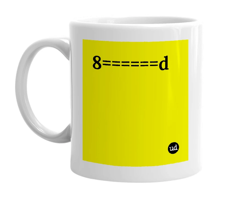 White mug with '8======d' in bold black letters
