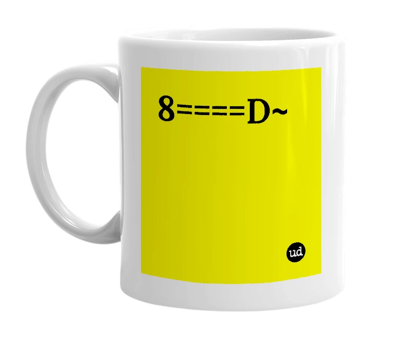 White mug with '8====D~' in bold black letters