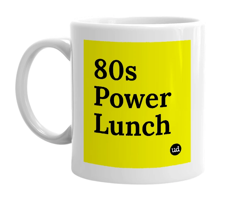 White mug with '80s Power Lunch' in bold black letters