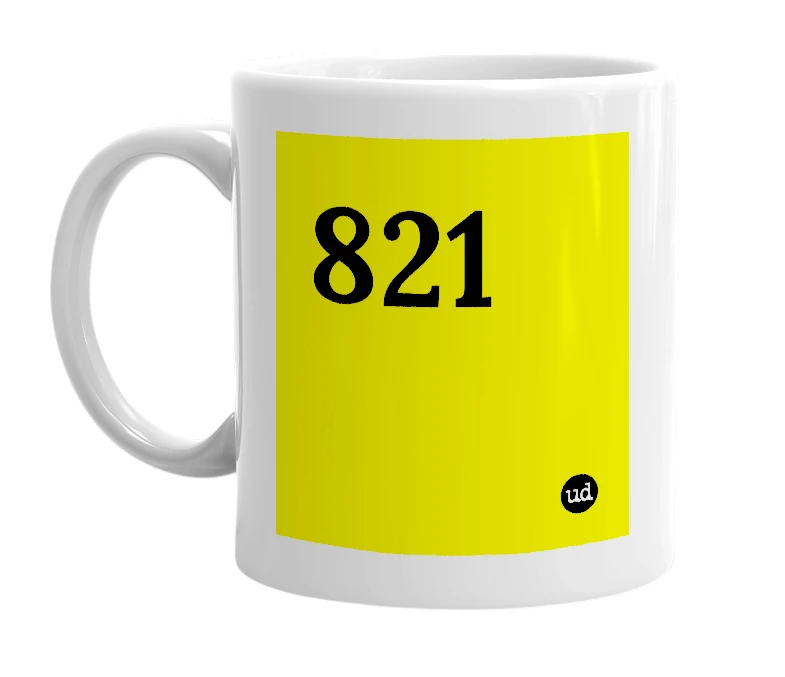 White mug with '821' in bold black letters