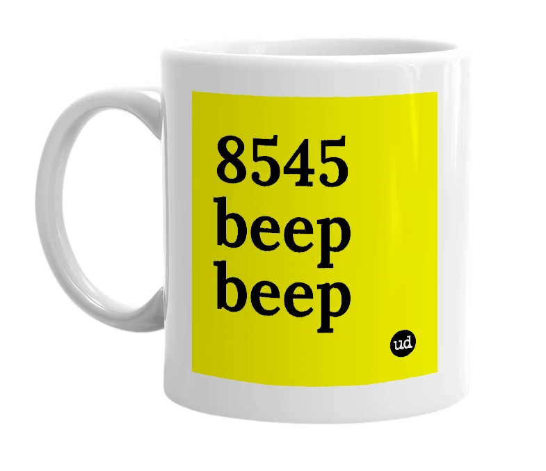 White mug with '8545 beep beep' in bold black letters