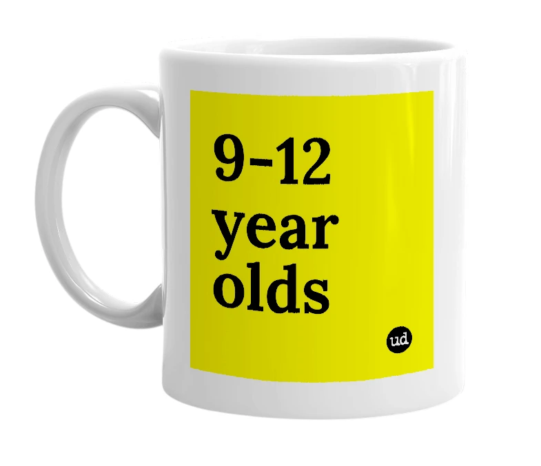 White mug with '9-12 year olds' in bold black letters