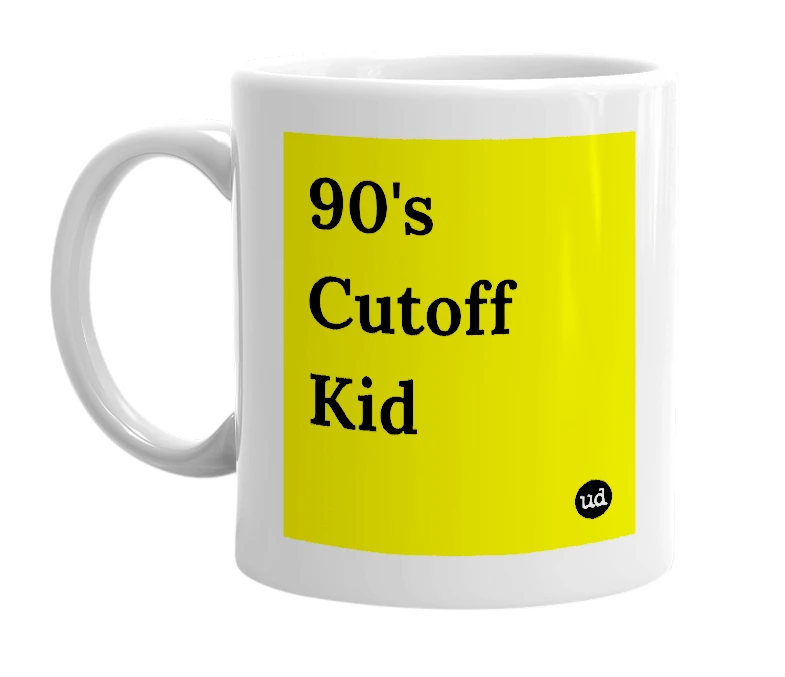 White mug with '90's Cutoff Kid' in bold black letters