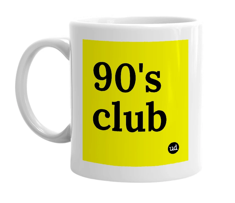 White mug with '90's club' in bold black letters