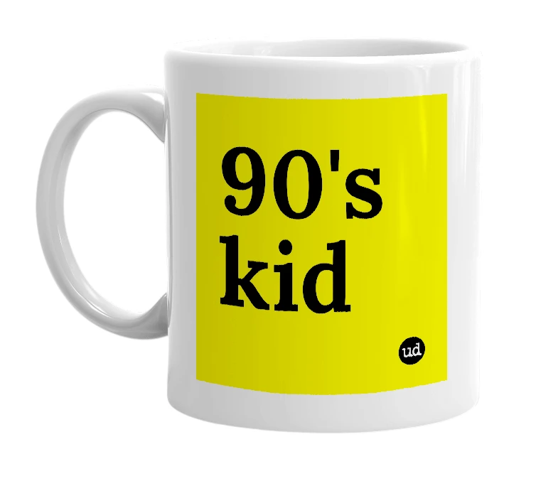 White mug with '90's kid' in bold black letters