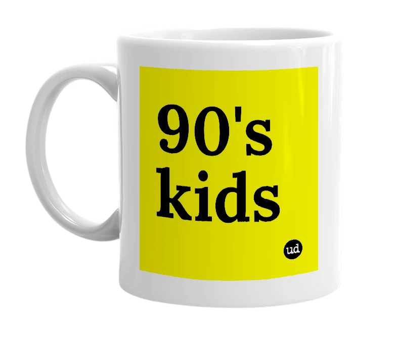 White mug with '90's kids' in bold black letters
