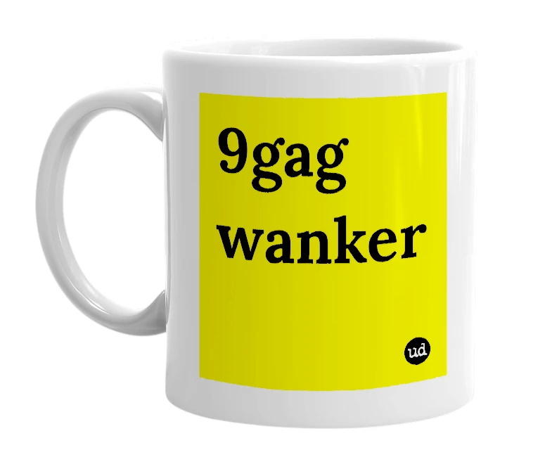 White mug with '9gag wanker' in bold black letters