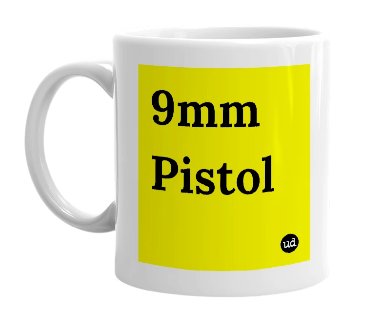 White mug with '9mm Pistol' in bold black letters