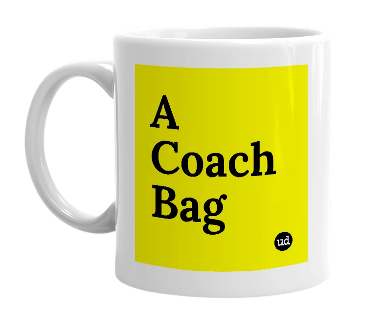 White mug with 'A Coach Bag' in bold black letters