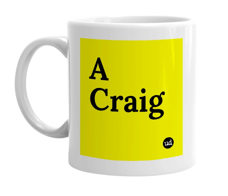 White mug with 'A Craig' in bold black letters