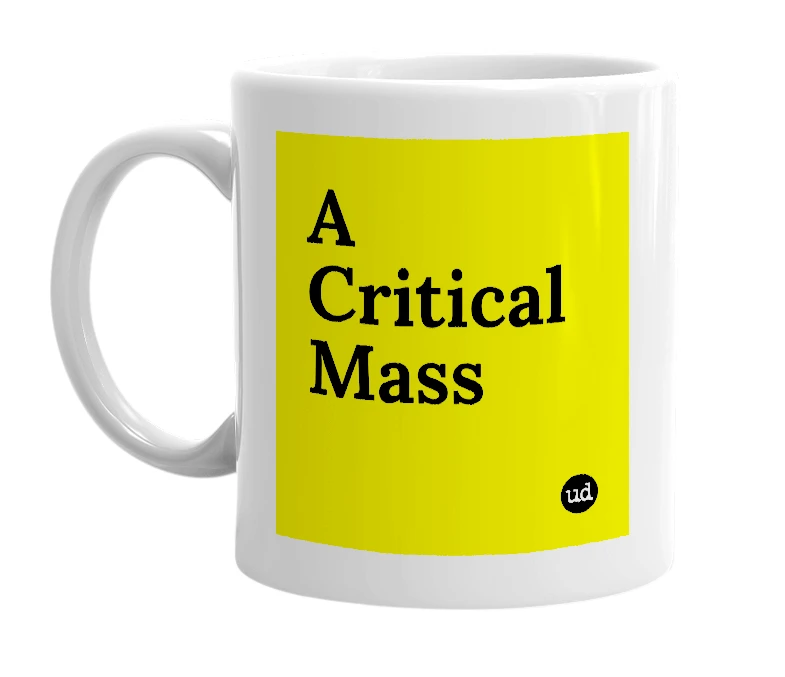 White mug with 'A Critical Mass' in bold black letters