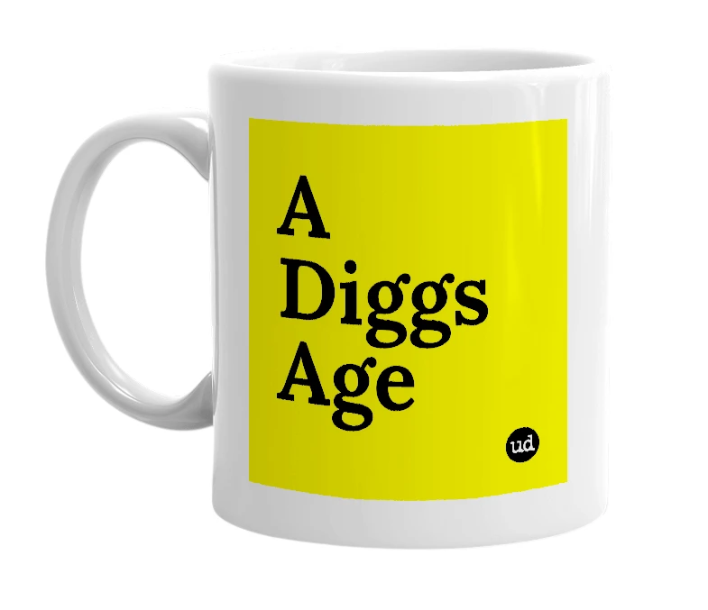 White mug with 'A Diggs Age' in bold black letters