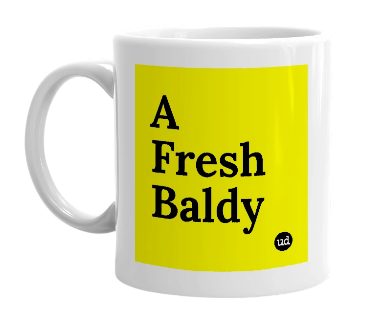 White mug with 'A Fresh Baldy' in bold black letters