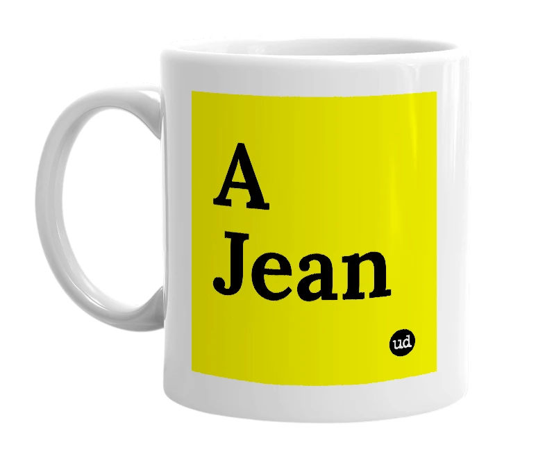 White mug with 'A Jean' in bold black letters