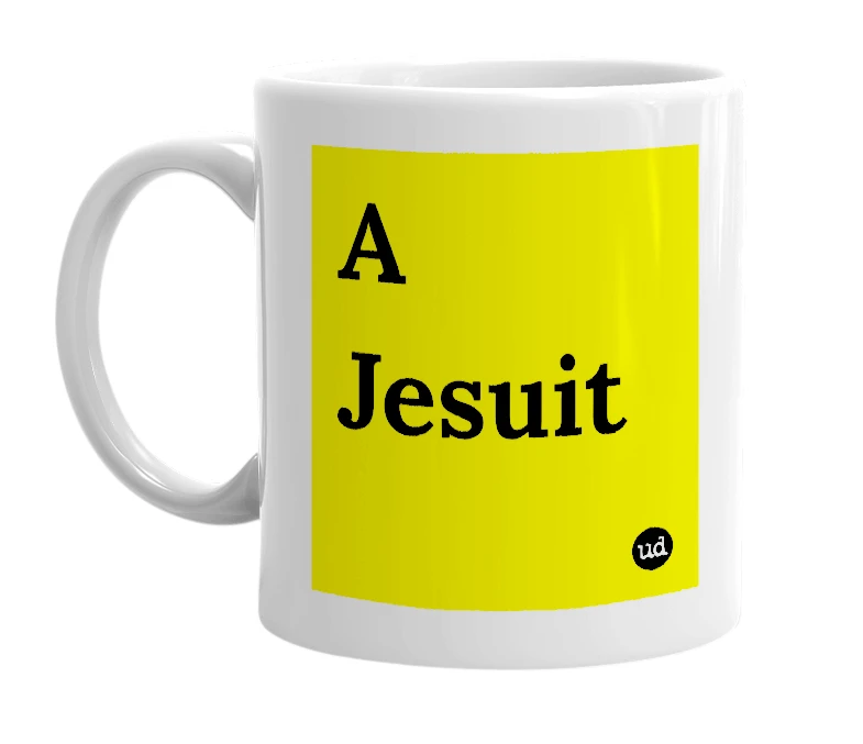 White mug with 'A Jesuit' in bold black letters