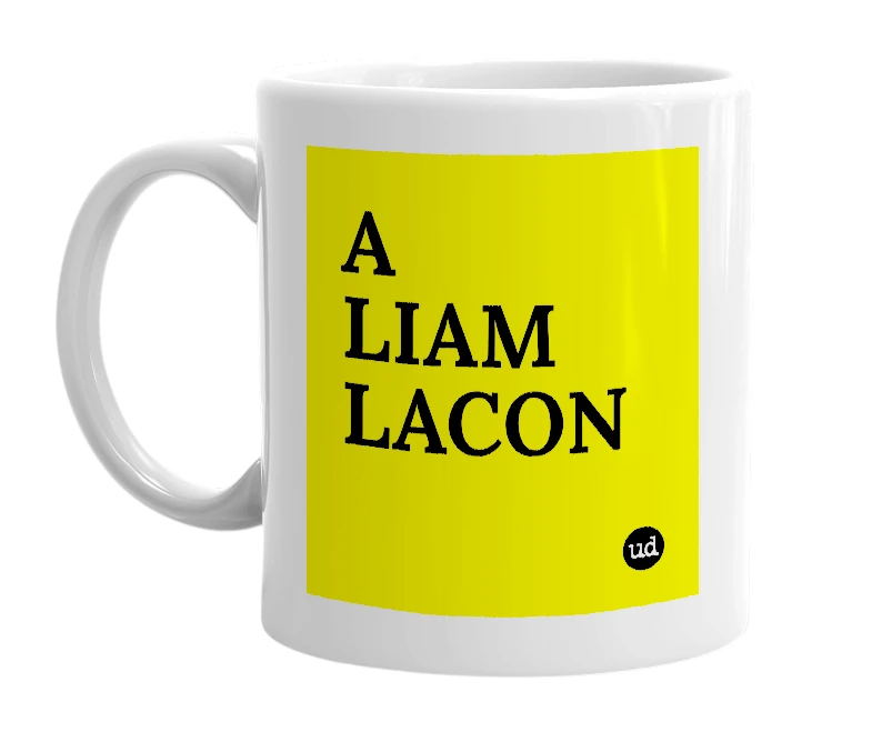 White mug with 'A LIAM LACON' in bold black letters