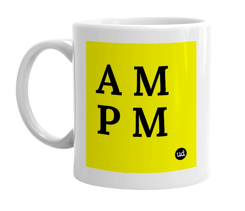 White mug with 'A M P M' in bold black letters