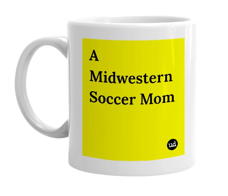 White mug with 'A Midwestern Soccer Mom' in bold black letters