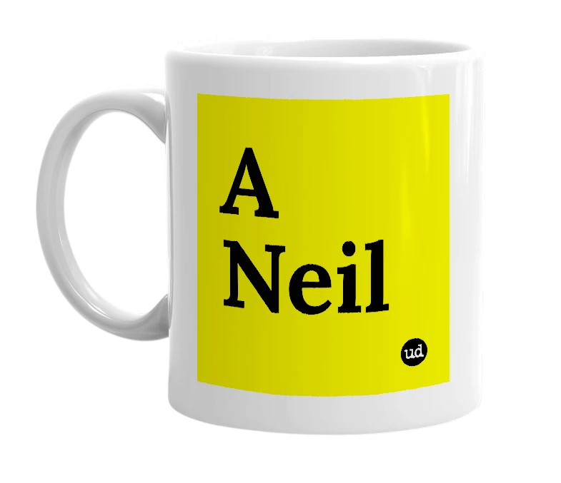 White mug with 'A Neil' in bold black letters
