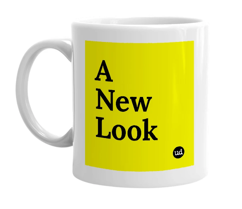 White mug with 'A New Look' in bold black letters