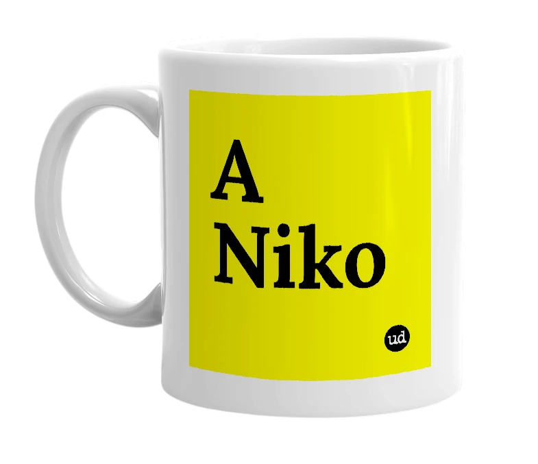 White mug with 'A Niko' in bold black letters