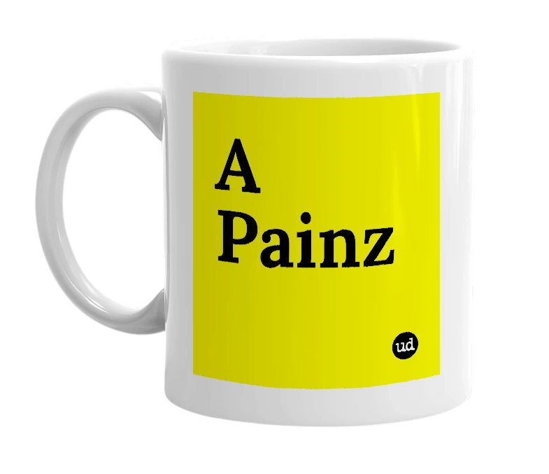 White mug with 'A Painz' in bold black letters